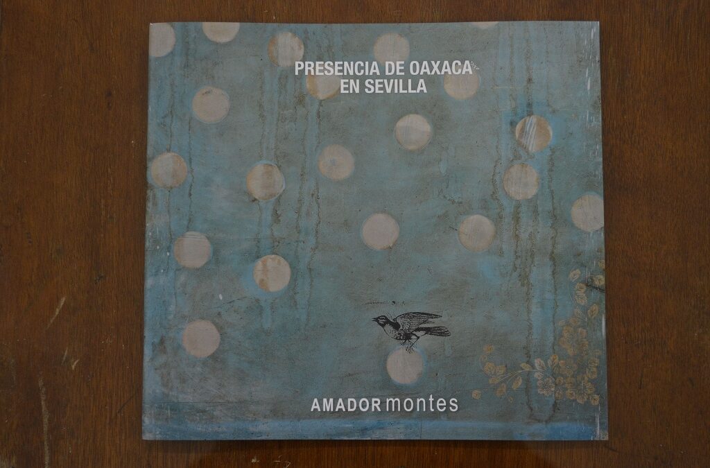 Elegancia y modernidad en la exposición del artista mexicano Amador Montes: “Presencia de Oaxaca en Sevilla”