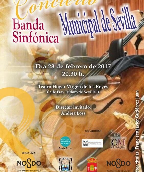 Concierto extraordinario de la Banda Sinfónica Municipal de Sevilla, bajo la dirección del internacional Director de Orquesta, Andrea Loss