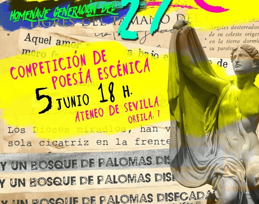 BATALLA LÍRICA en “HOMENAJE A LA GENERACIÓN DEL 27 EN SU 90º ANIVERSARIO”. Con lectura de poemas sobre la Generación del 27 llevada a cabo por jóvenes poetas de la ciudad
