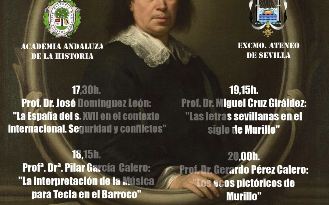 Jornada de conferencias dedicada a MURILLO EN EL IV CENTENARIO DE SU NACIMIENTO