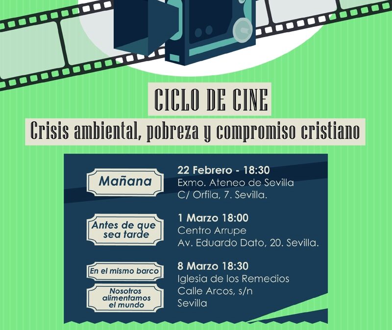 Proyección del documental titulado MAÑANA Dentro del Ciclo ‘CRISIS AMBIENTAL, POBREZA Y COMPROMISO CRISTIANO’