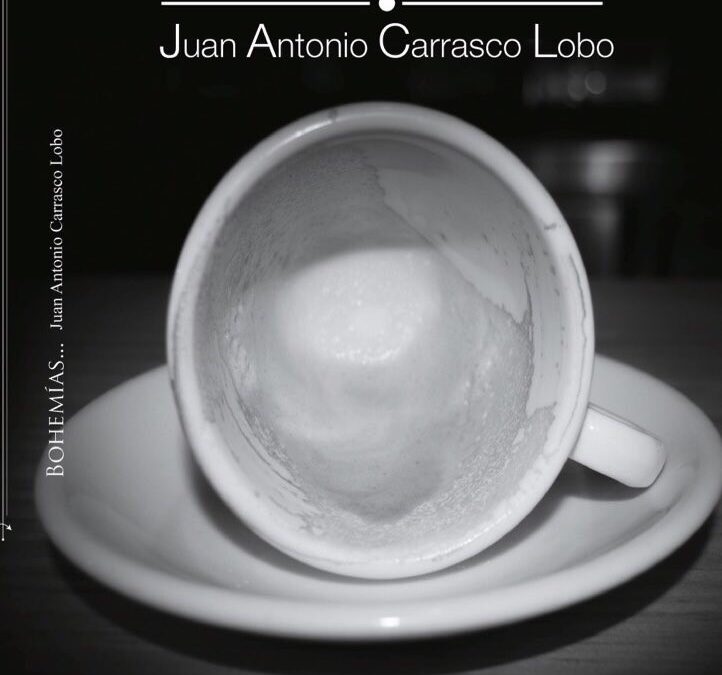Presentación del libro titulado BOHEMÍAS, del que es autor D. Juan Antonio Carrasco Lobo
