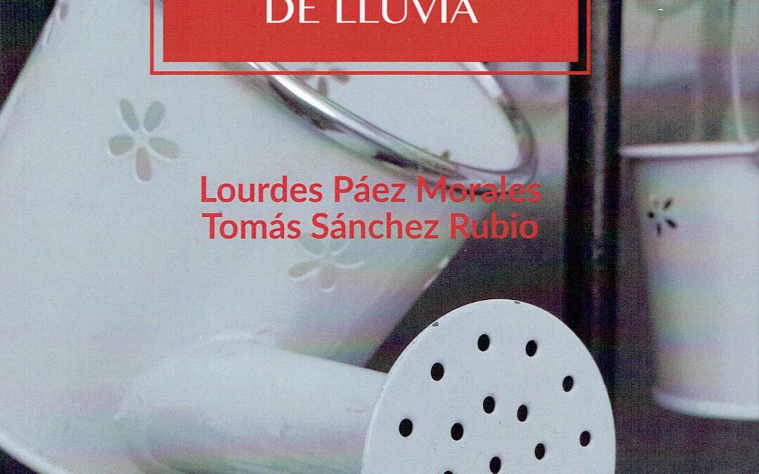 Presentación del libro de relatos CIEN MIL GOTAS DE LLUVIA del que son autores Dª Lourdes Páez Morales y D. Tomás Sánchez Rubio será presentado por Dª Pilar Alcalá García