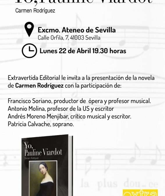 Presentación de la novela YO, PAULINE VIARDOT de la autora Carmen Rodríguez