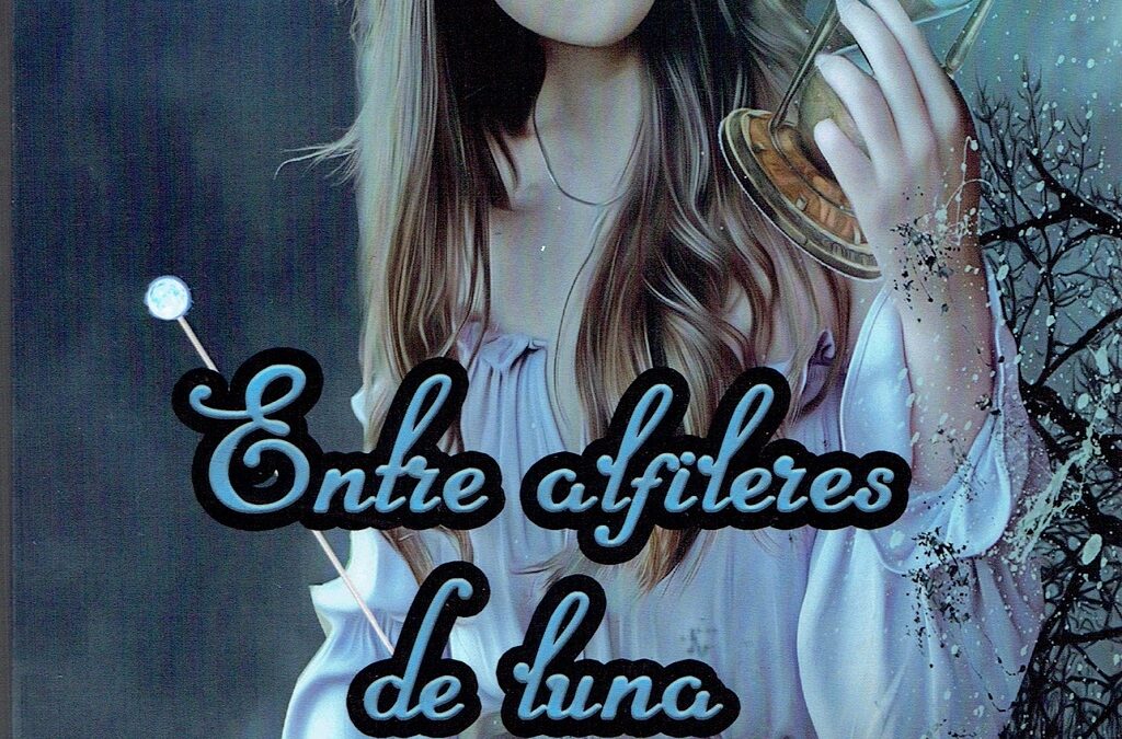 Presentación de la novela “ENTRE ALFILERES DE LUNA” de la que es autora Carmen Chamizo