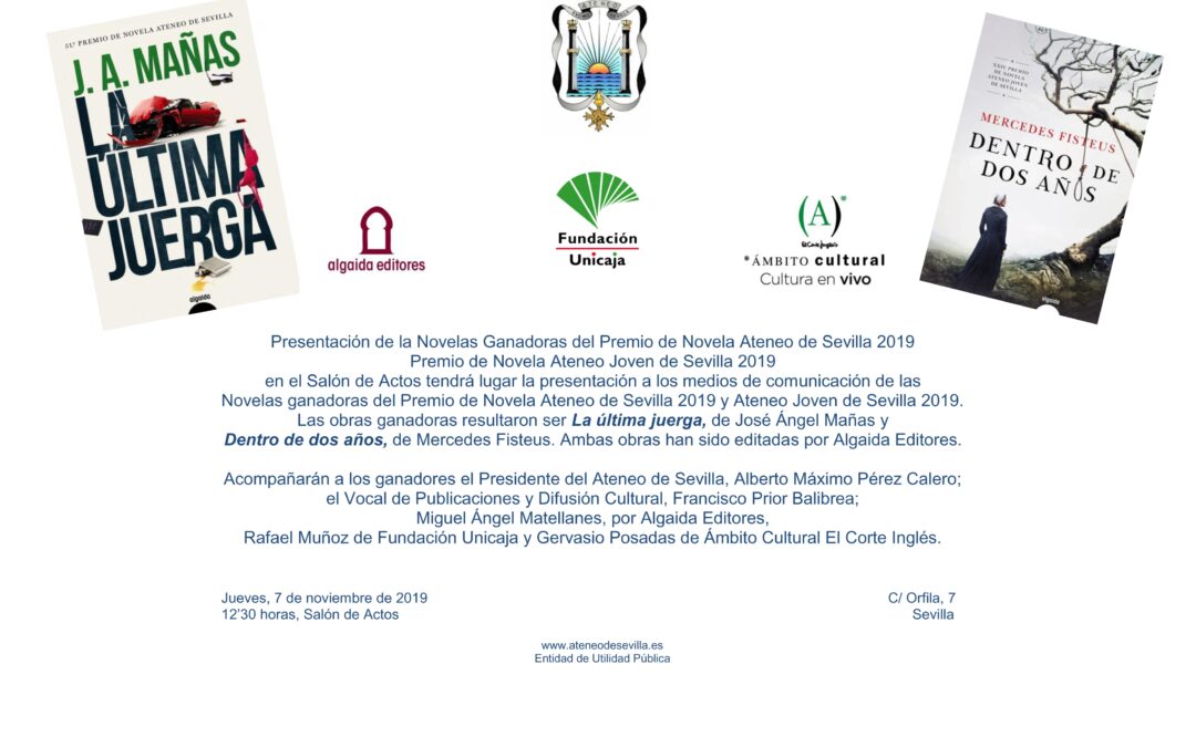Presentación de las novelas ganadoras del Premio de Novela Ateneo de Sevilla y Premio de Novela Ateneo Joven de Sevilla