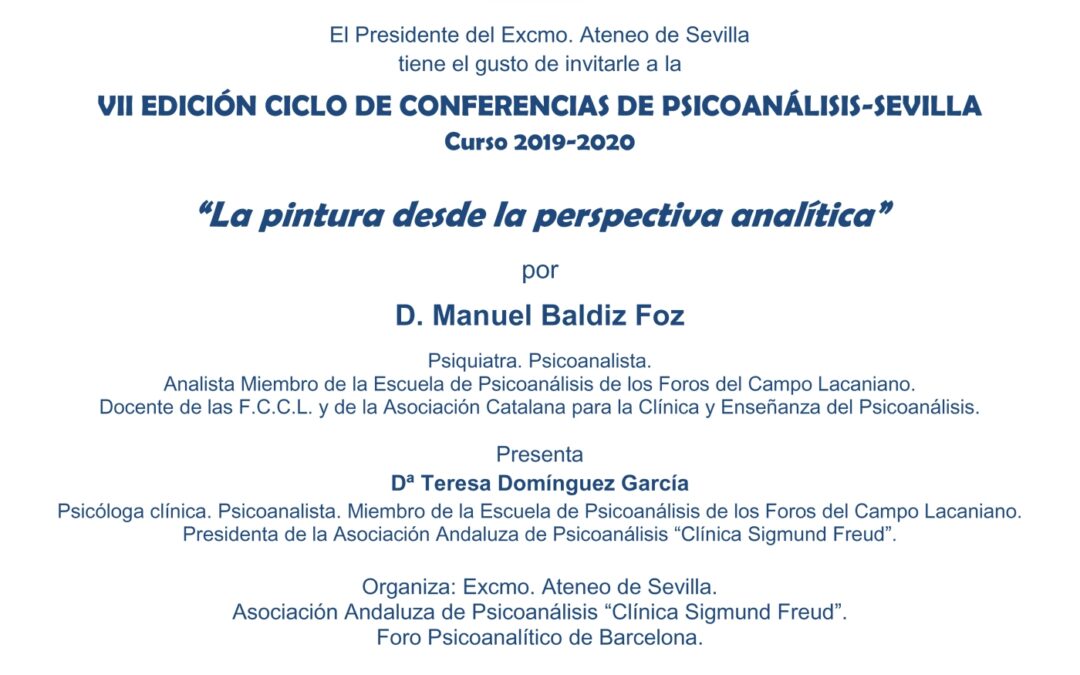 Viernes 21 de febrero a las 20.00 horas: VII EDICIÓN CICLO DE CONFERENCIAS DE PSICOANÁLISIS-SEVILLA