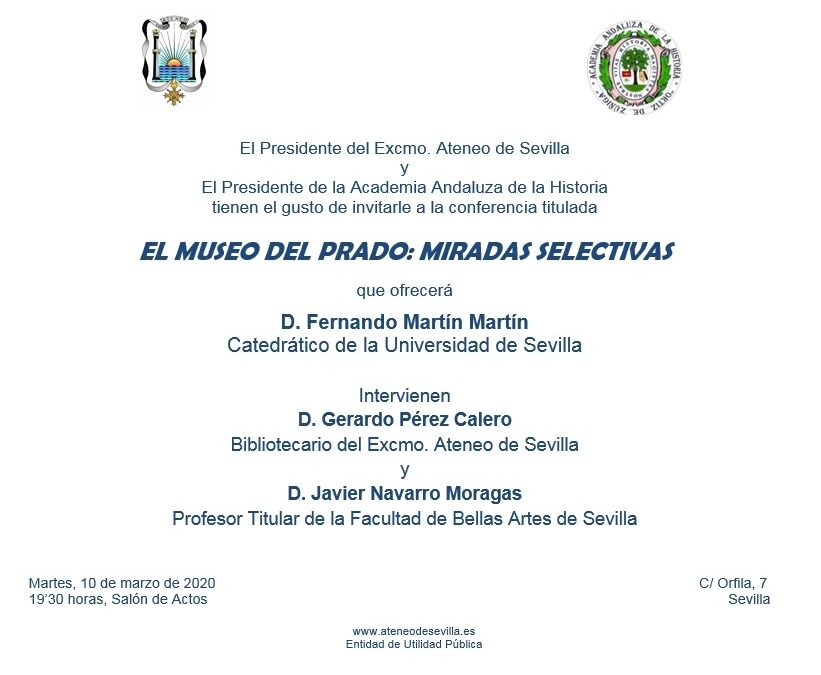 Conferencia titulada EL MUSEO DEL PRADO: MIRADAS SELECTIVAS que ofrecerá D. Fernando Martín Martín