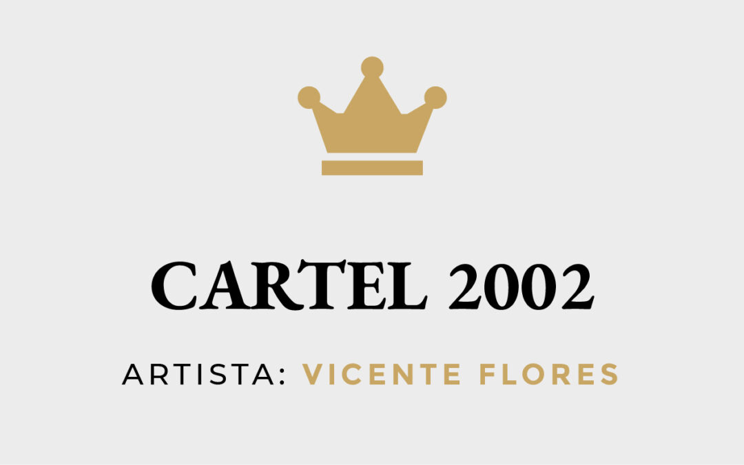 Cartel Anunciador de la Cabalgata 2002, de Vicente Flores