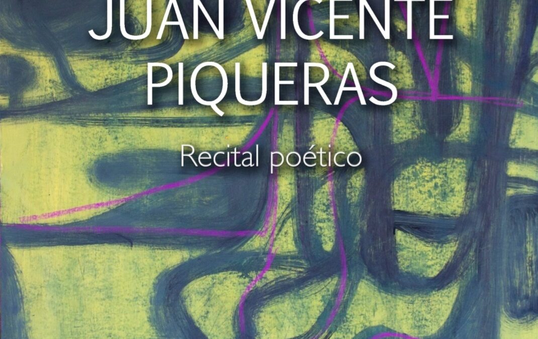 Aula de Poesía: Juan Vicente Piqueras