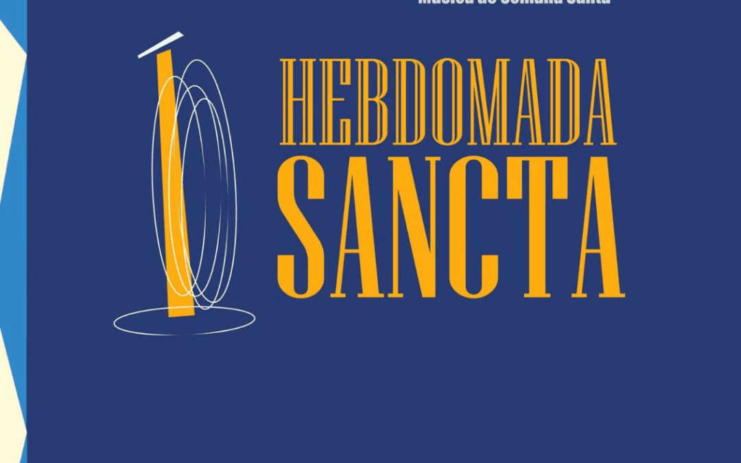 HEBDOMADA SANCTA